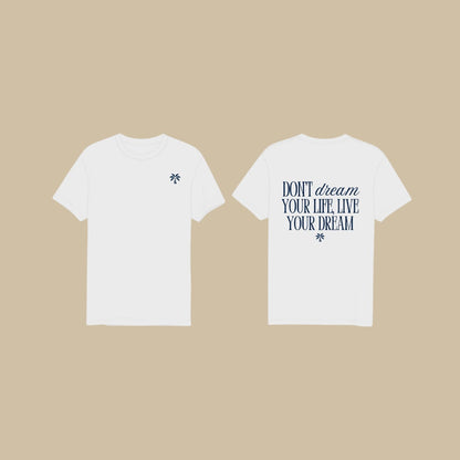 Live your dream